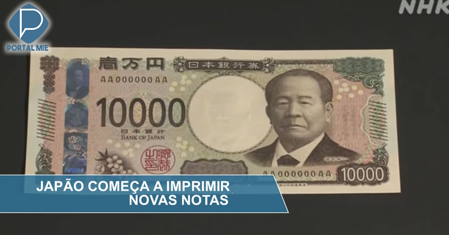 Novas notas de 10 mil ienes começam a ser impressas – Conexão Marília