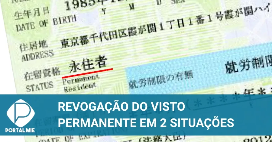 Imigração rumo à revogação do visto permanente em duas situações ...