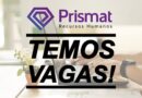 VAGAS DE EMPREGOS NA PRISMAT III