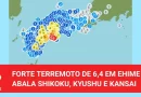 Forte terremoto de magnitude 6,4 abala Shikoku e outras áreas