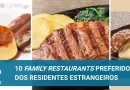Dez ‘family restaurants’ eleitos os melhores pelos residentes estrangeiros