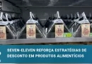 Seven-Eleven expande descontos para lidar com desperdício de alimentos