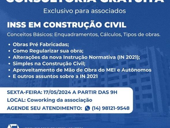 Associados da AEA Marília terão consultoria gratuita sobre INSS na construção civil
