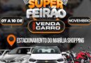 Marília Shopping recebe super feirão “Venda Meu Carro”