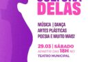 Teatro Municipal recebe evento Cultura Delas neste sábado