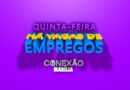 VAGAS DE EMPREGO DE 01/05 a 05/05/2025 