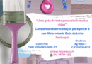 Sua Gota de Amor tem Cor: Gota de Leite cumpre primeira etapa da pintura
