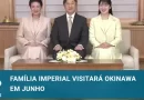 Imperador Naruhito e família visitarão Okinawa