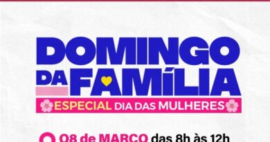 Domingo da Família tem programação especial em comemoração ao Dia Internacional da Mulher