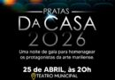 Pratas da Casa acontece neste sábado em noite de homenagens no Teatro Municipal