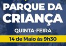 Prefeitura de Marília realiza lançamento do Parque da Criança nesta quinta-feira (14)