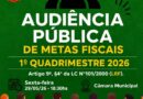 GARÇA: Audiência Pública: Metas Fiscais do 1º Quadrimestre de 2026