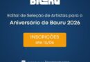Secretaria de Cultura encerra nesta segunda-feira as inscrições para a seleção de artistas para o aniversário de Bauru