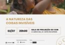 Cinema Pontos MIS exibe gratuitamente o filme “A Natureza das Coisas Invisíveis” nesta quinta-feira (2)