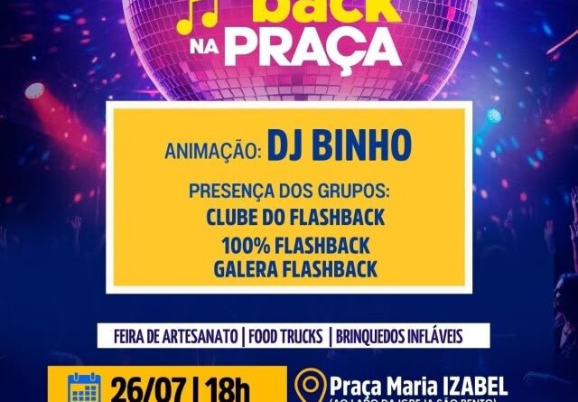 Projeto Flashback na Praça reúne música, dança e gastronomia no dia 26 de julho