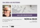 Cultura abre inscrições dia 1º para oficina gratuita sobre a história do roteiro no cinema