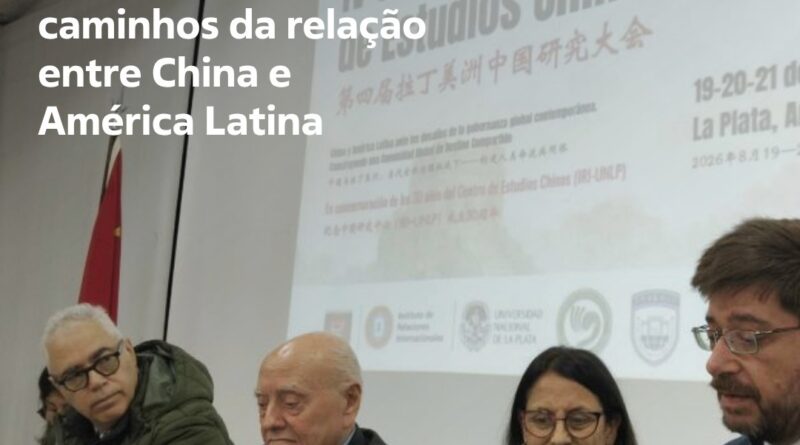 Marcos Cordeiro debate os caminhos da relação entre China e América Latina em congresso na Argentina