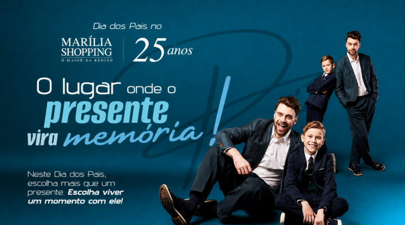 Dia dos Pais no Marília Shopping reúne opções de presentes para todos os estilos e programação musical gratuita
