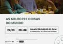 Cinema Pontos MIS exibe “As Melhores Coisas do Mundo” nesta terça-feira em Marília