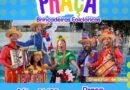 Projeto “Abre Praça” leva cultura popular e brincadeiras folclóricas à Praça Maria Izabel neste sábado
